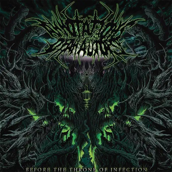 Before the Throne of Infection
