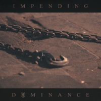 Album cover for Impending Dominance