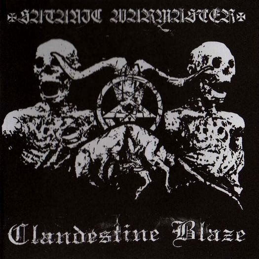 Satanic Warmaster & Clandestine Blaze