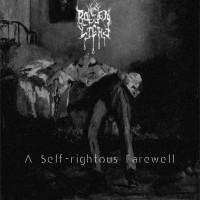 Album cover for A Self-rightous Farewell