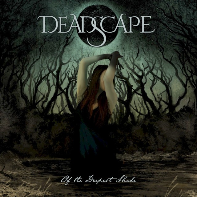 Of The Deepest Shade