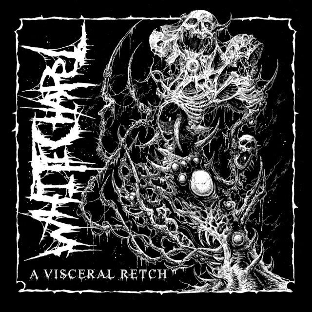 A Visceral Retch