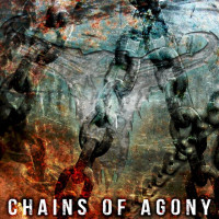 Album cover for Chains of Agony