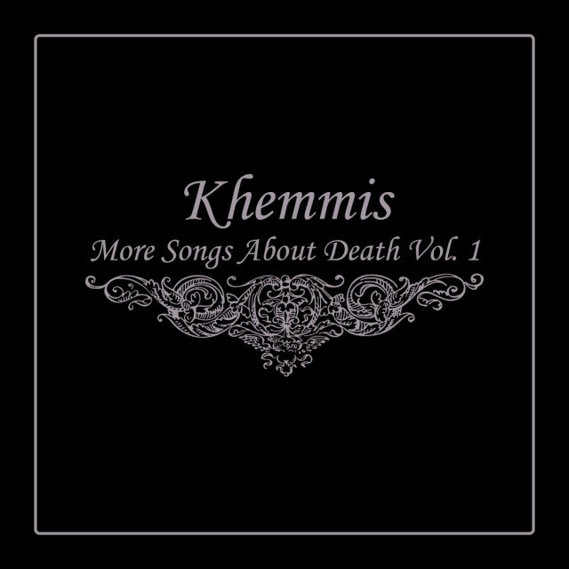 More Songs About Death, Vol. 1