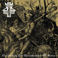 Album cover for Channeling the Quintessence of Satan