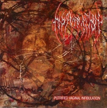Putrified Vaginal Infibulation
