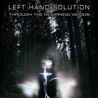 Album cover for Through the Mourning Woods