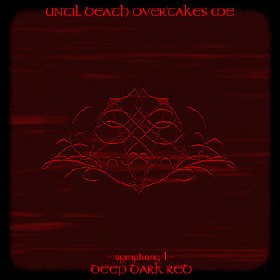Symphony I: Deep Dark Red