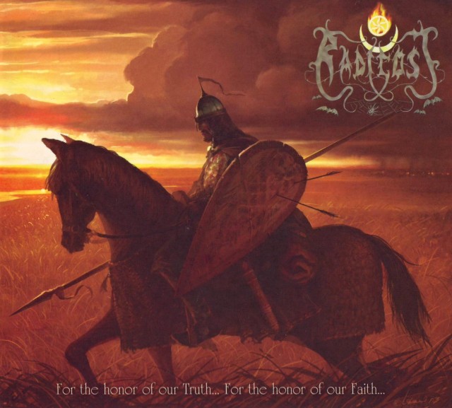 For the Honor of Our Truth... For the Honor of Our Faith...