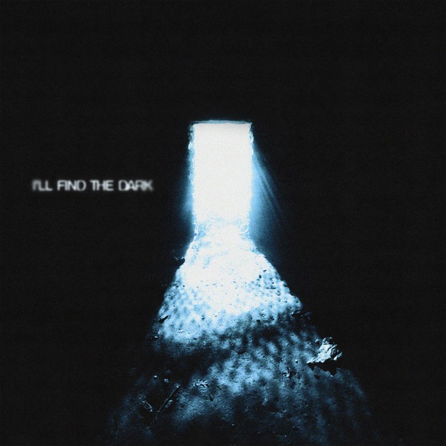 I'll Find the Dark