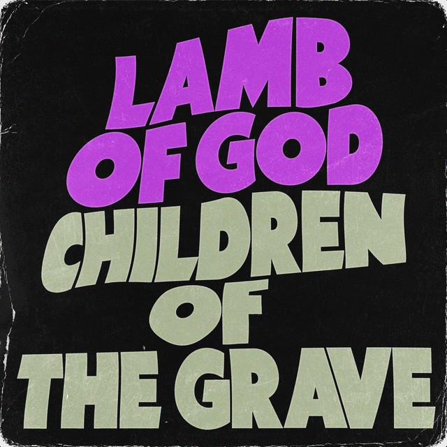 Children of the Grave