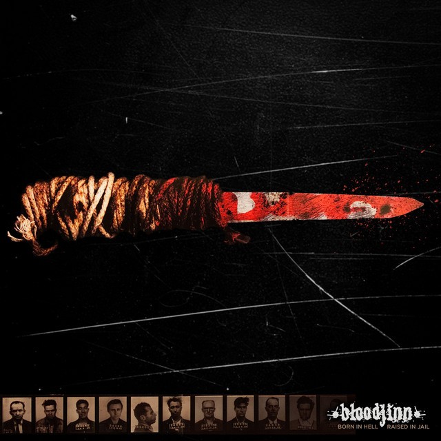 Born in Hell Raised in Jail