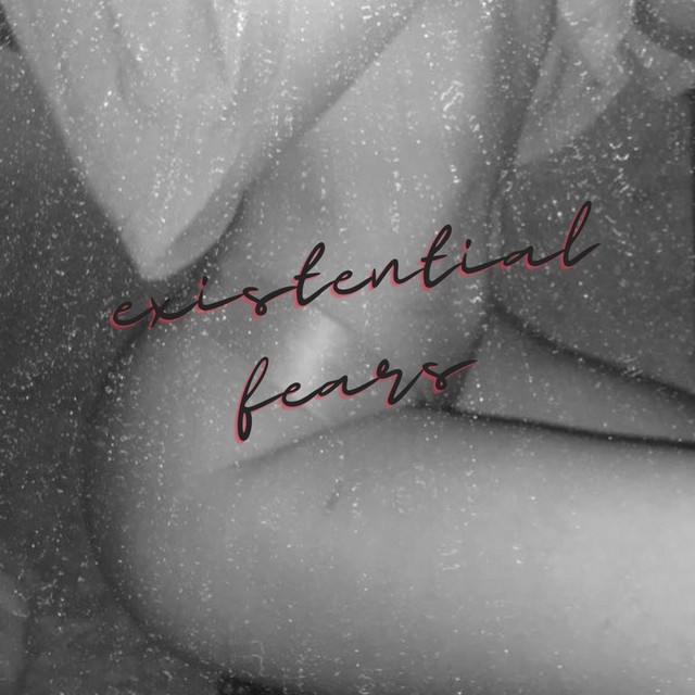 existential fears