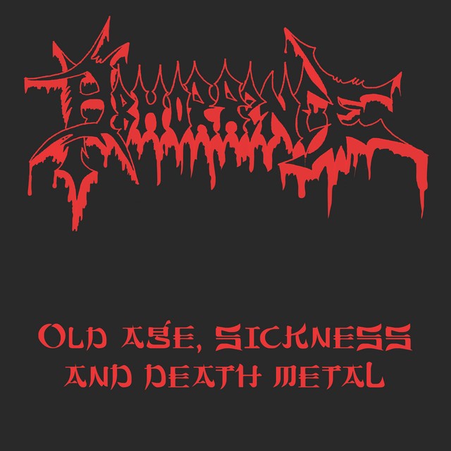 Old Age, Sickness and Death Metal