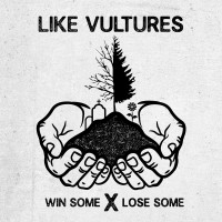 Album cover for Win Some X Lose Some