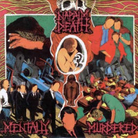 Album cover for Mentally Murdered