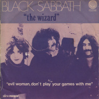 Album cover for The Wizard / Evil Woman, Don’t Play Your Games With Me