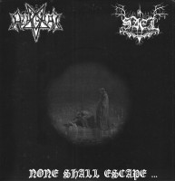 Album cover for None Shall Escape...