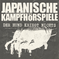 Album cover for DER HUND KRIEGT NICHTS [2023]