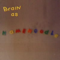 Album cover for Brain as Hamenoodle