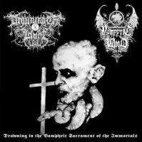 Album cover for Drowning in the Vampyric Sacrament of the Immortals