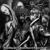 Album cover for Atrocious Disfigurement of the Redeemer's Corpse at the Graveyard of Humanity