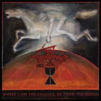 Album cover for Where I Am the Chalice, Be Thou the Blood