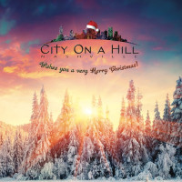 Album cover for City on a Hill Wishes You a Very Merry Christmas!