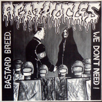 Album cover for Bastard Breed, We Don't Need! / The Mirror of Our Society