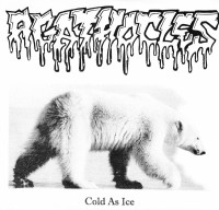 Album cover for Cold as Ice / I've Never Been to the States but I've Gone Through Hell a Couple of Times