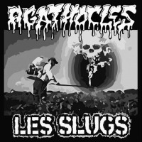 Album cover for Agathocles / Les Slugs