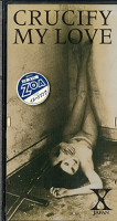 Album cover for CRUCIFY MY LOVE