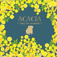 Album cover for ACACIA ～Pray For Australia～