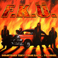 Album cover for Sometimes They Come Back... To Mosh