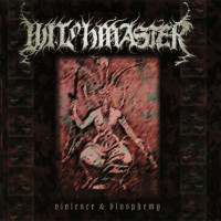 Album cover for Violence & Blasphemy