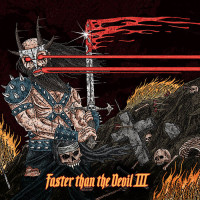 Album cover for Faster Than the Devil III
