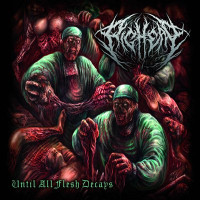Album cover for Until All Flesh Decays