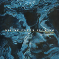 Album cover for Divine Power Flowing