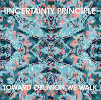 Album cover for Toward Oblivion We Walk