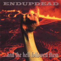 Album cover for ... and the Hell followed them