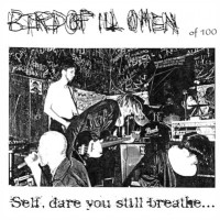 Self, Dare You Still Breathe...