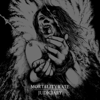 Album cover for Mortality Rate / Judiciary