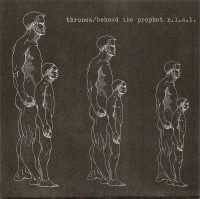 Thrones / Behead the Prophet No Lord Shall Live