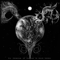 Album cover for Via Cosmicam ad Europam ab Inferis Gelid