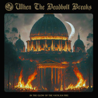 Album cover for In the Glow of the Vatican Fire