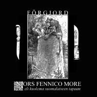 Album cover for Mors Fennico More eli kuolema suomalaiseen tapaan