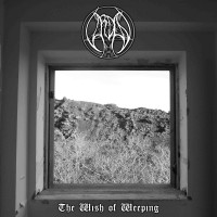 Album cover for The Wish of Weeping