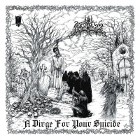 Album cover for A Dirge for Your Suicide