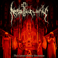 Album cover for The Consecratory Secretion