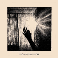 Album cover for Trümmermensch